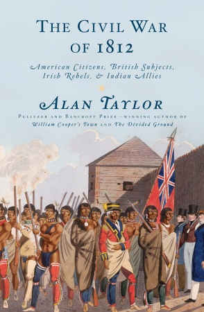 Image from In Review: The Civil War of 1812: American Citizens, British Subjects, Irish Rebels and Indian Allies, p. 5 of March 2011 (Vol 15, No 1).