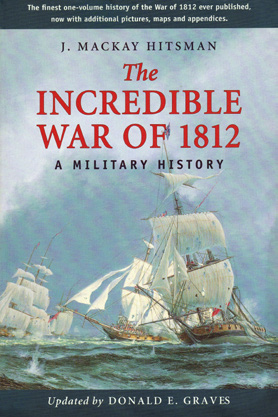 Book cover of The Incredible War of 1812