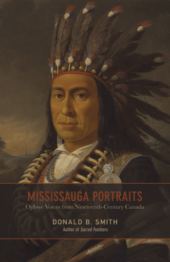 Book cover of Mississauga Portraits by Donald B. Smith